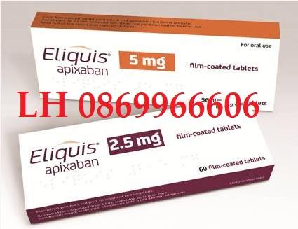 Thuốc Eliquis 5mg giá bao nhiêu mua ở đâu?