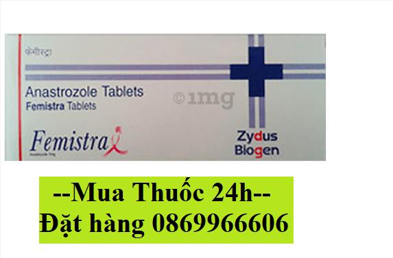 Thuốc Femistra Anastrozole 1mg giá bao nhiêu mua ở đâu?