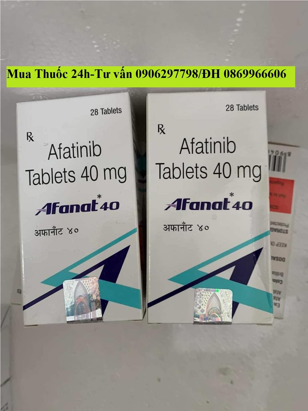 Thuốc Afanat 40 Afatinib 40mg giá bao nhiêu mua ở đâu?