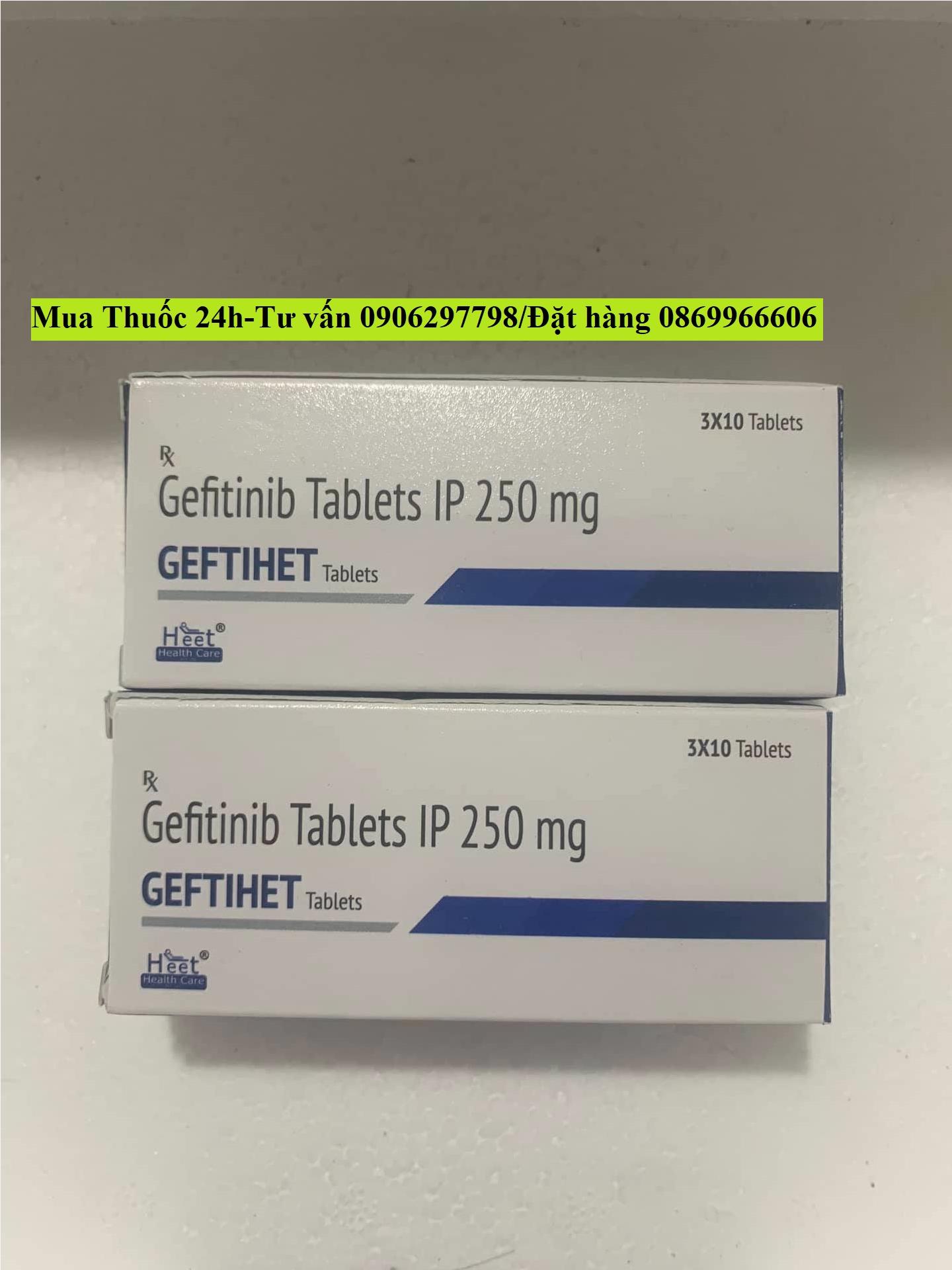 Thuốc Geftihet Gefitinib 250mg giá bao nhiêu mua ở đâu?